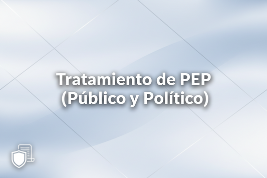 TRATAMIENTO DE PEP (PÚBLICO Y POLITÍCO)
